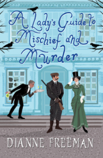 A Lady's Guide to Mischief and Murder