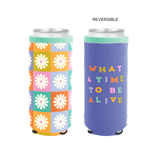 What A Time to be Alive Reversible Can Cooler