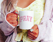 Pray Mug