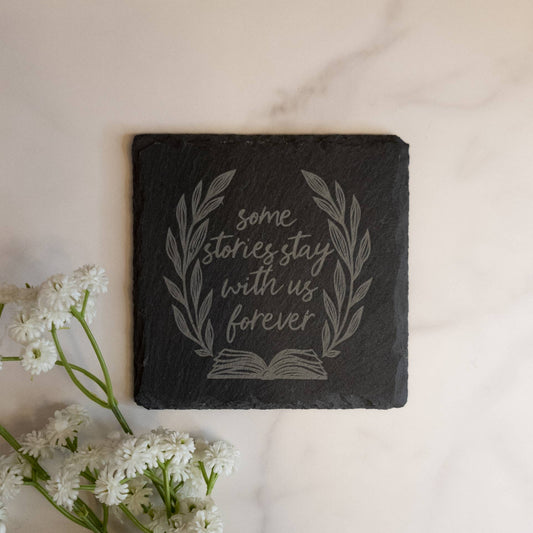 Some Stories Stay With Us Forever Coasters