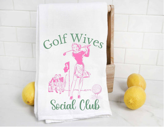 Golf Wives Social Club Tea Towel